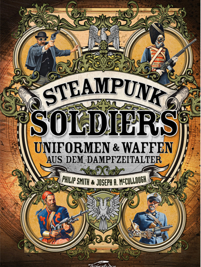 Steampunk Soldiers Uniformen _ Waffen Zauberfeder Trollfelsen_1